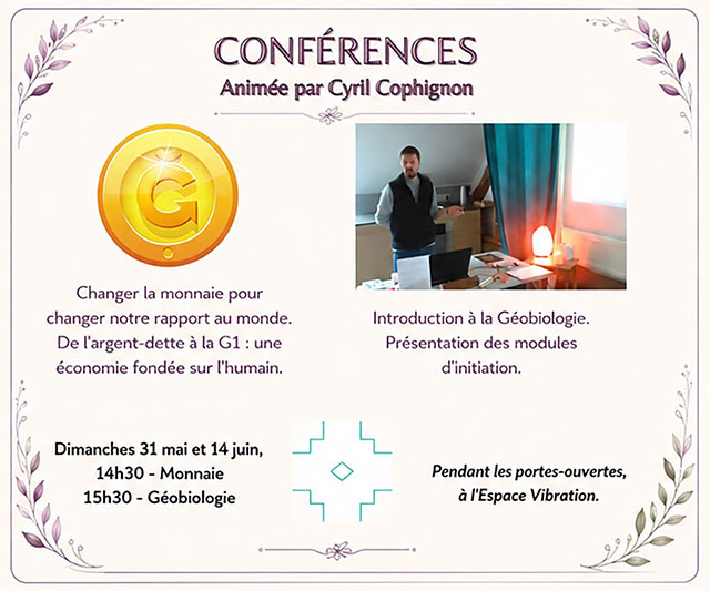 Affiche présentant les conférences de Cyril lors des Portes Ouvertes bien‑être à Plaisir 78370, incluant une conférence sur la monnaie libre et une introduction à la géobiologie.